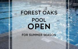 Forest Oaks Pool image background announcing Open for Summer Season