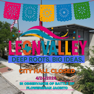 Fiesta theme colors of Leon Valley logo over aerial image of City Hall with Papel Picado for City Hall closure notice