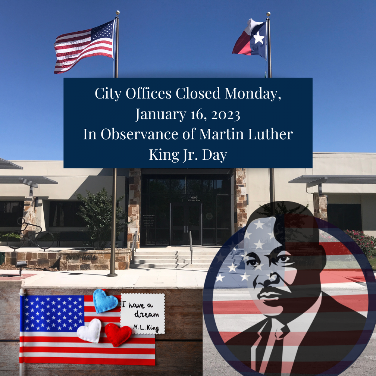 Image of City Hall with Martin Luther King Jr. graphic announcing closure of City Hall for MLK Day Monday, January 16, 2023