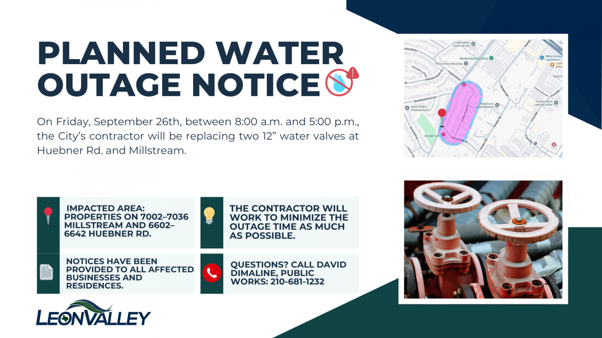 Notice for Friday Sept 26 of a planned water outage impacting neighborhoods along Huebner and Millstream area
